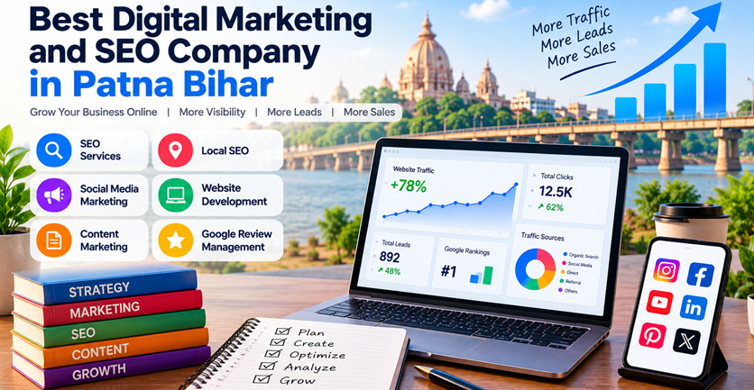 Best Digital Marketing and SEO Company in Patna Bihar